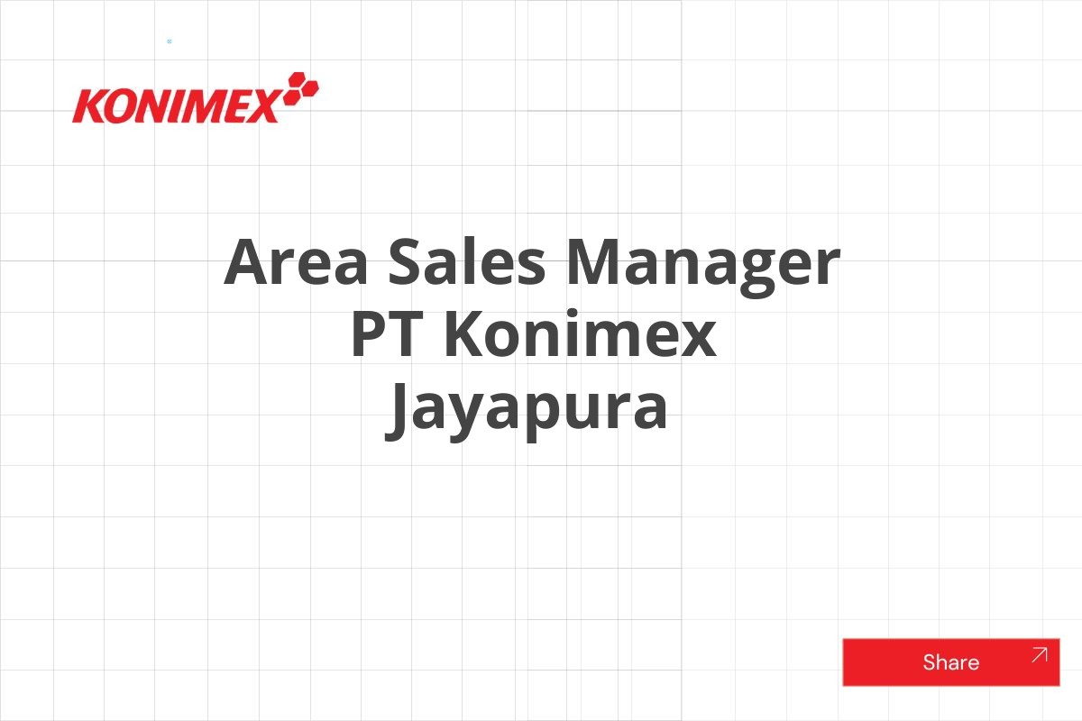 Area Sales Manager PT Konimex Jayapura
