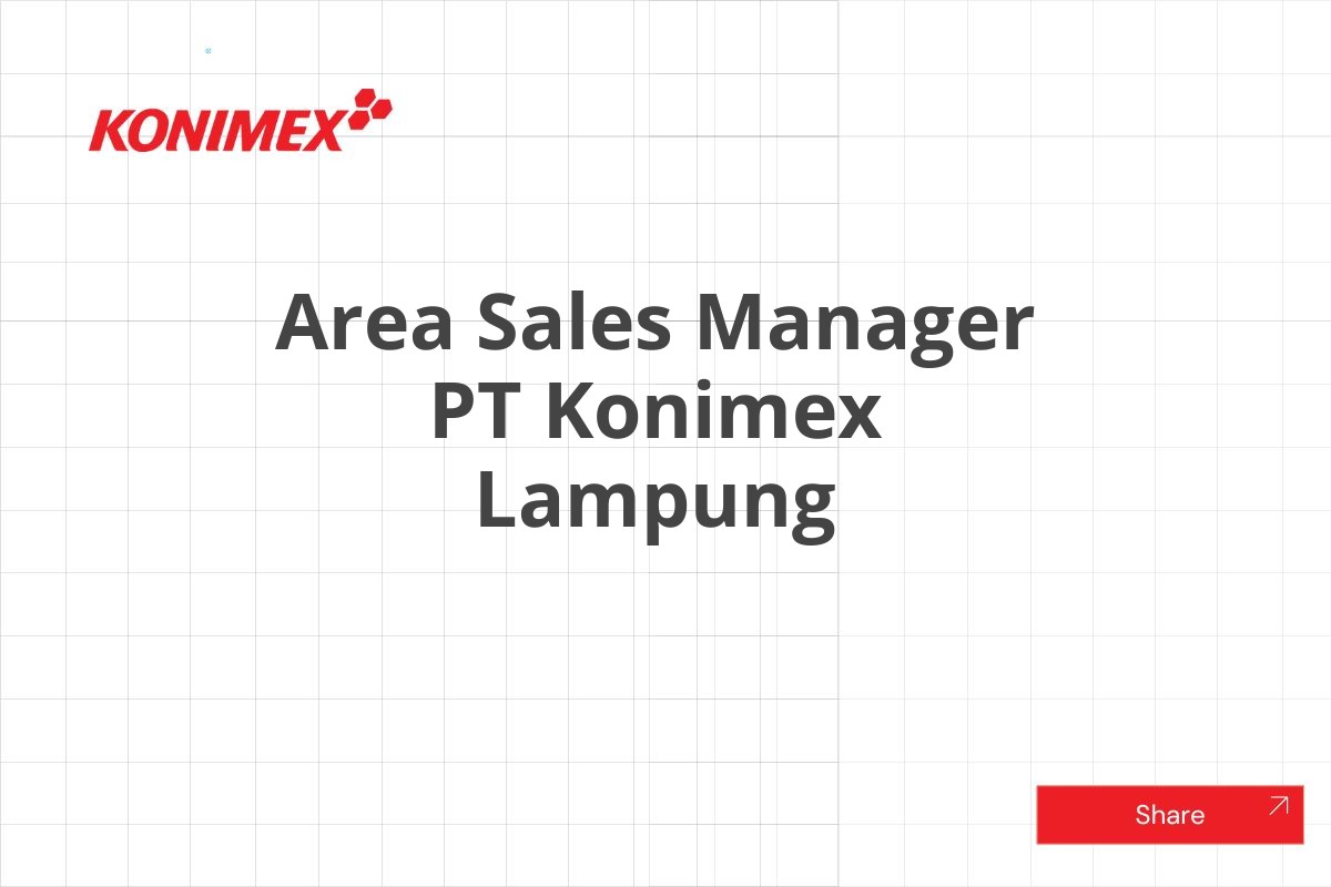 Area Sales Manager PT Konimex Lampung