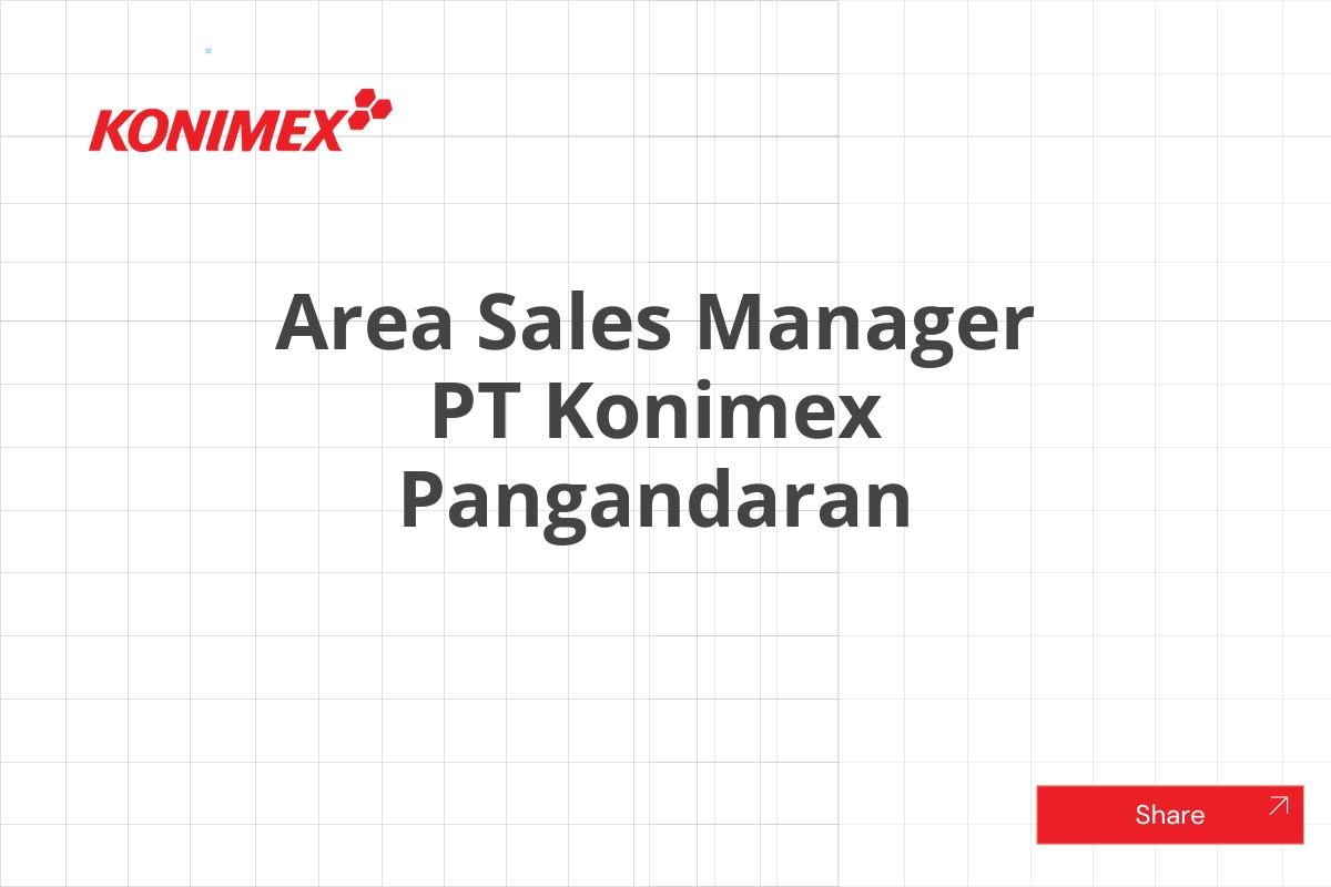Area Sales Manager PT Konimex Pangandaran