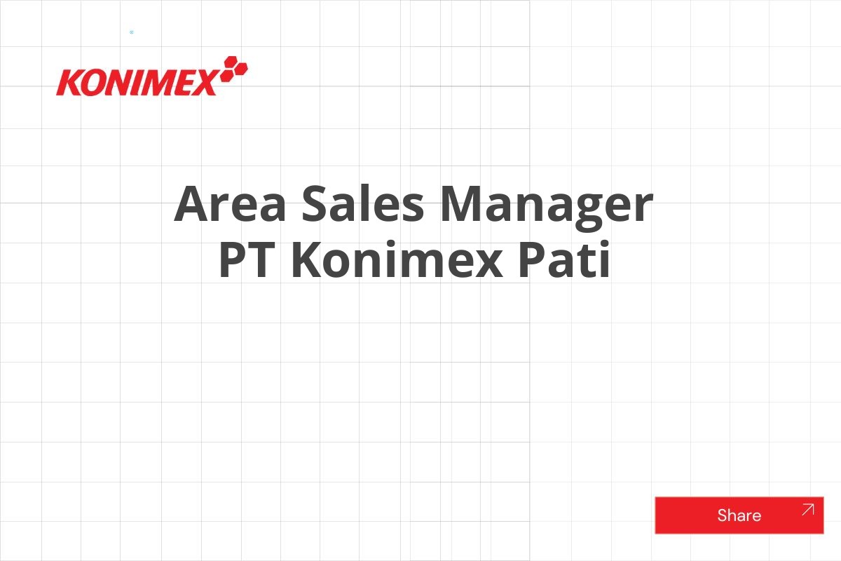 Area Sales Manager PT Konimex Pati