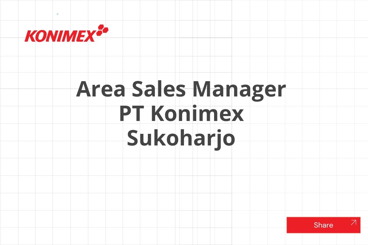 Area Sales Manager PT Konimex Sukoharjo