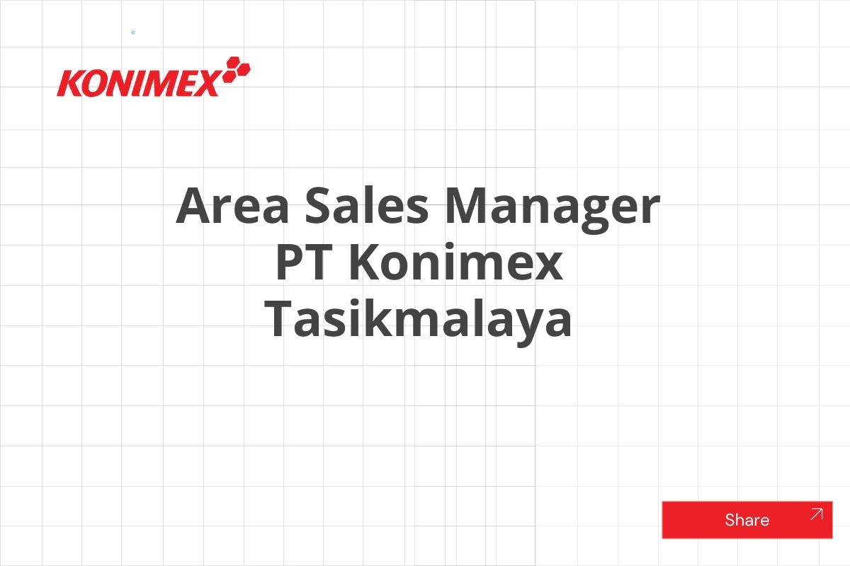 Area Sales Manager PT Konimex Tasikmalaya