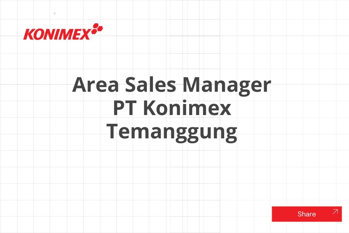 Area Sales Manager PT Konimex Temanggung
