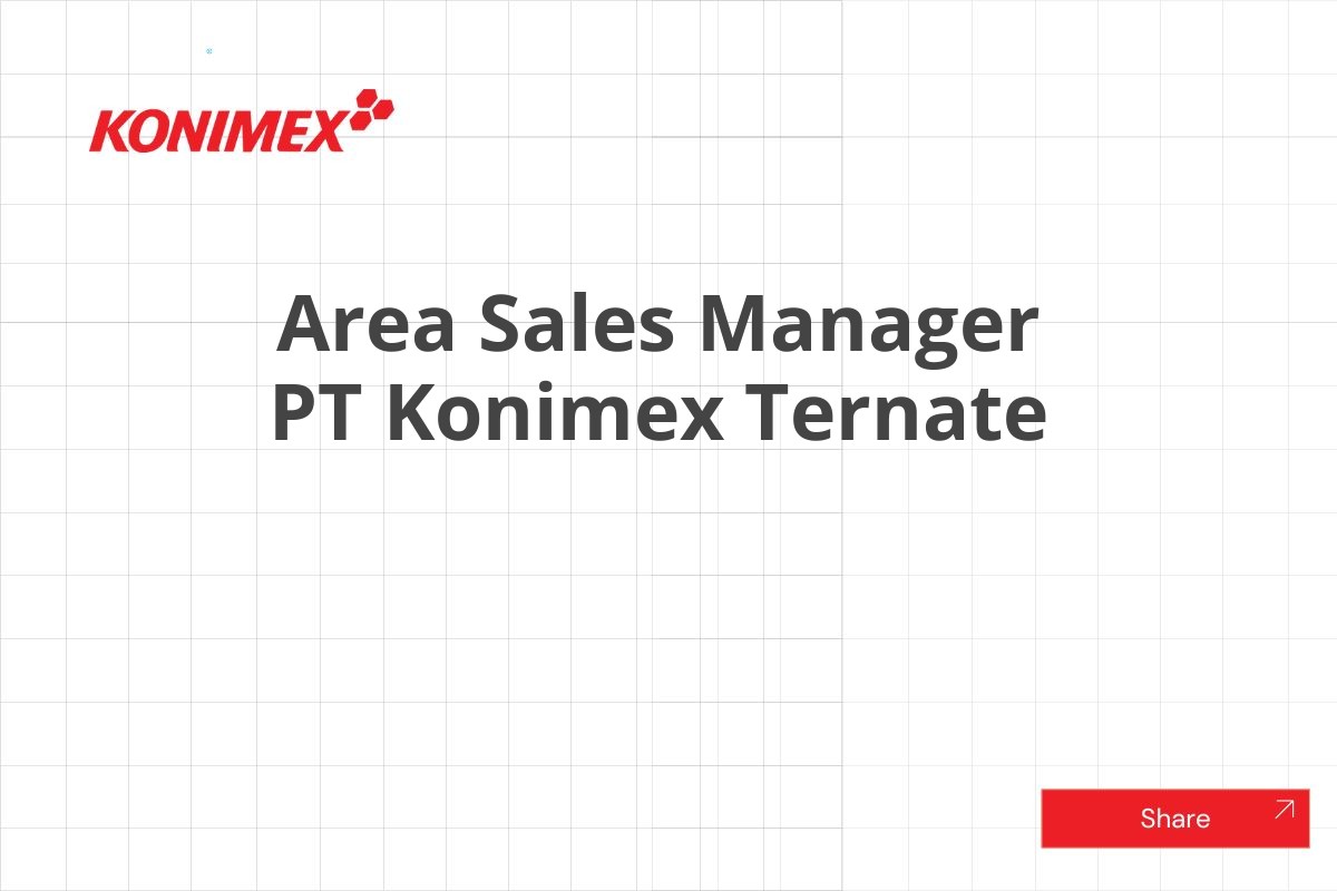 Area Sales Manager PT Konimex Ternate