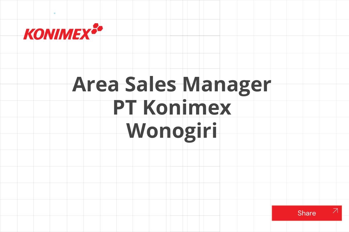 Area Sales Manager PT Konimex Wonogiri