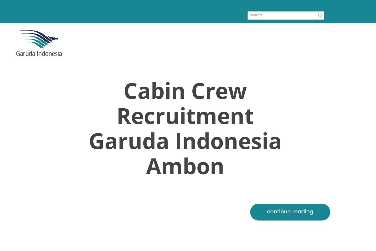 Cabin Crew Recruitment Garuda Indonesia Ambon