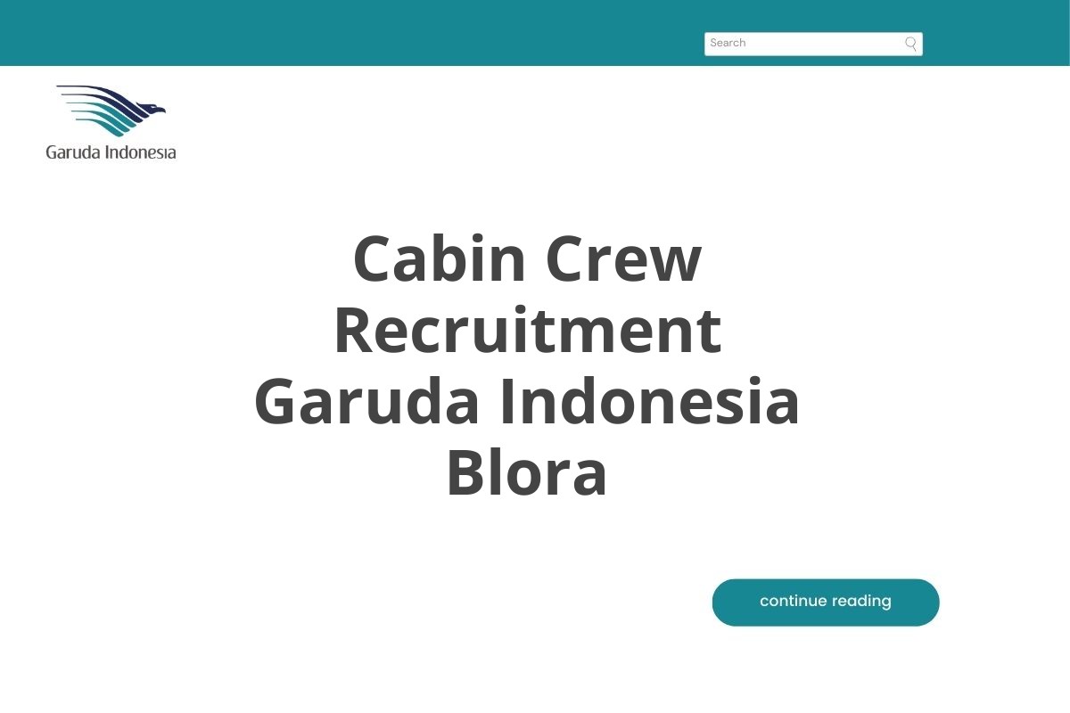 Cabin Crew Recruitment Garuda Indonesia Blora