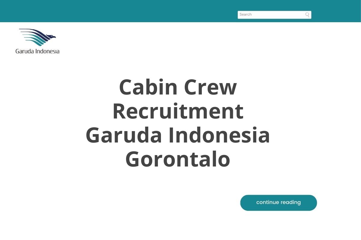 Cabin Crew Recruitment Garuda Indonesia Gorontalo