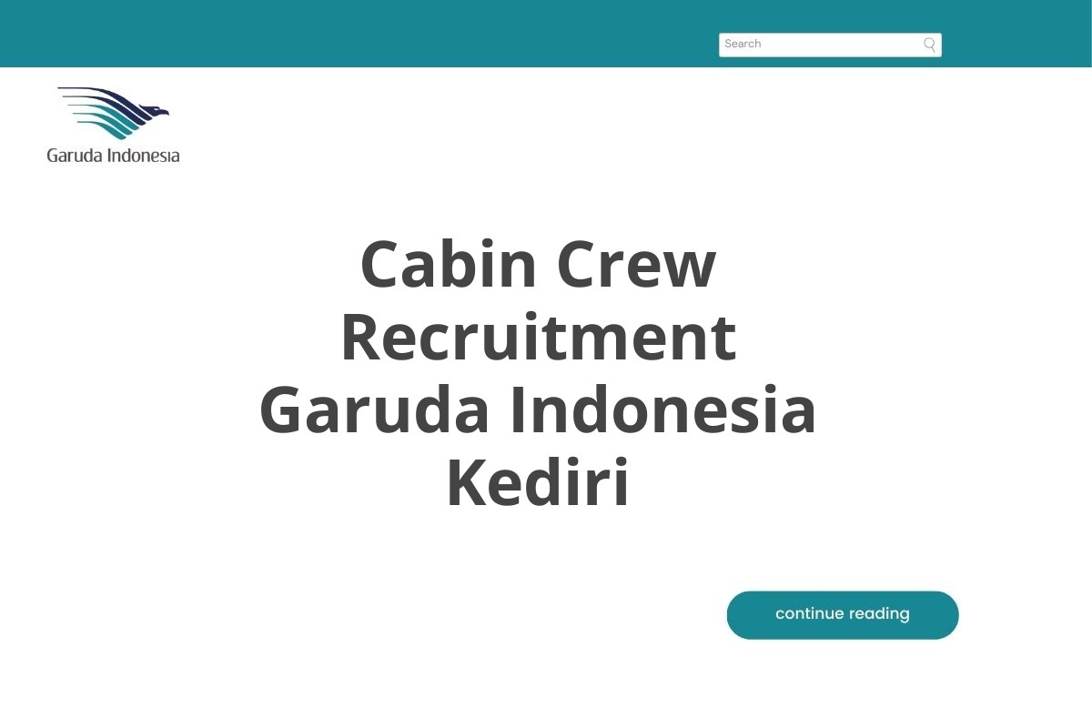 Cabin Crew Recruitment Garuda Indonesia Kediri
