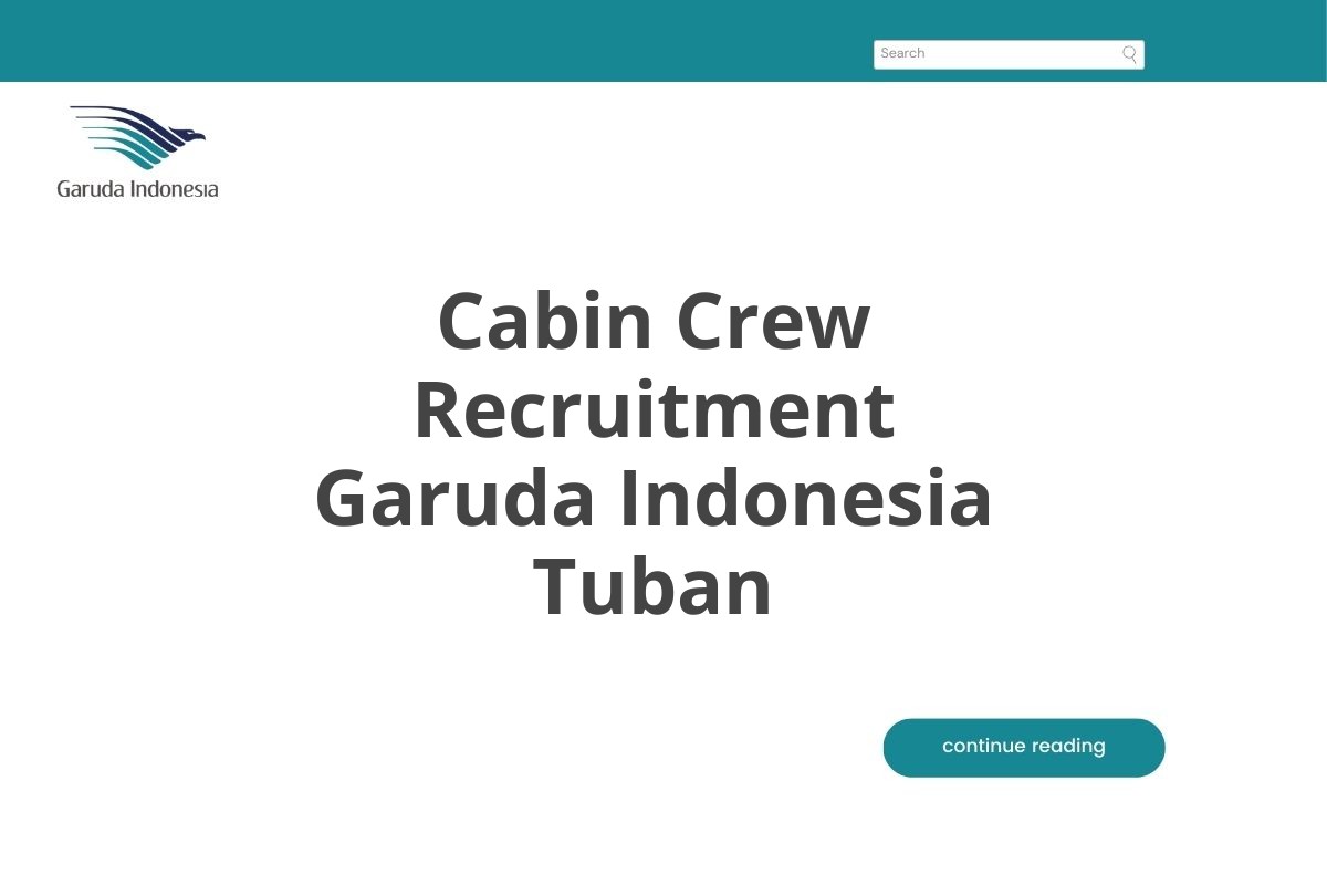 Cabin Crew Recruitment Garuda Indonesia Tuban