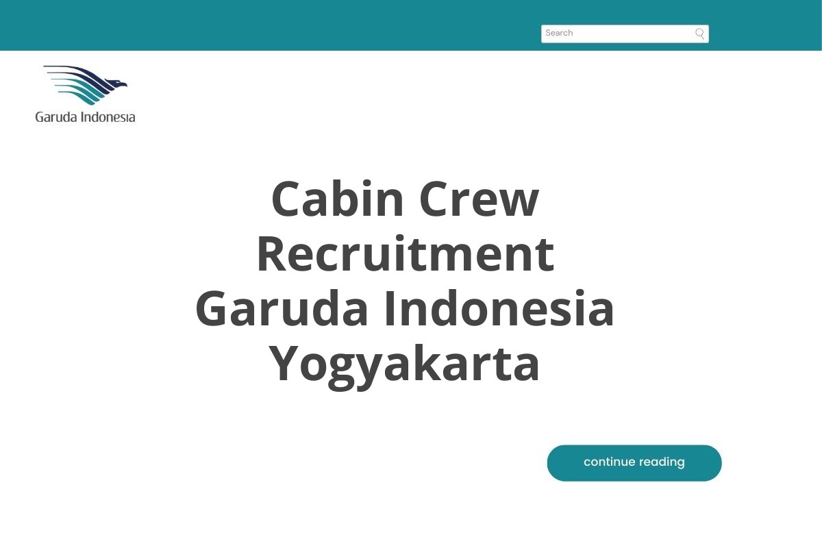 Cabin Crew Recruitment Garuda Indonesia Yogyakarta