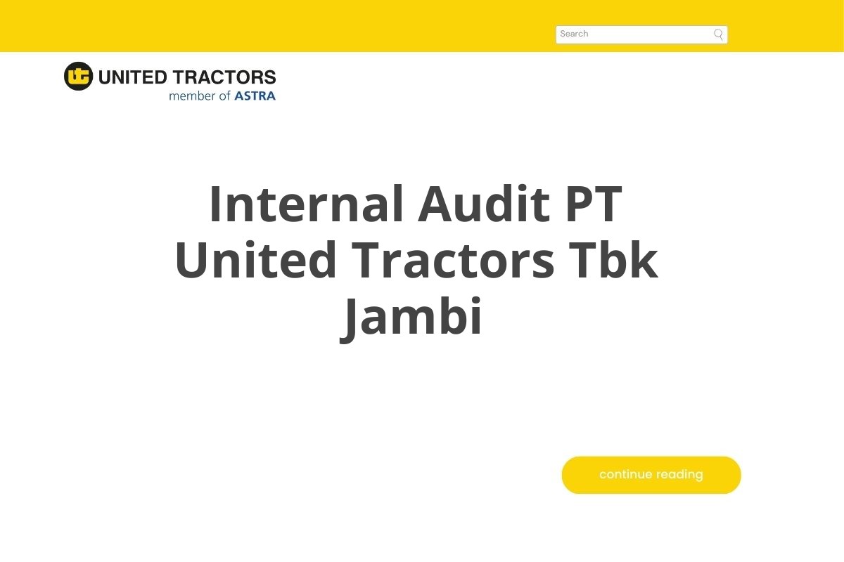 Internal Audit PT United Tractors Tbk Jambi