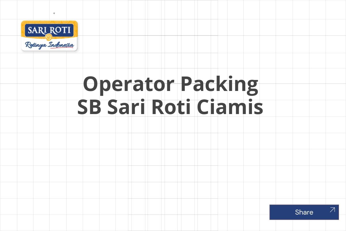 Operator Packing SB Sari Roti Ciamis