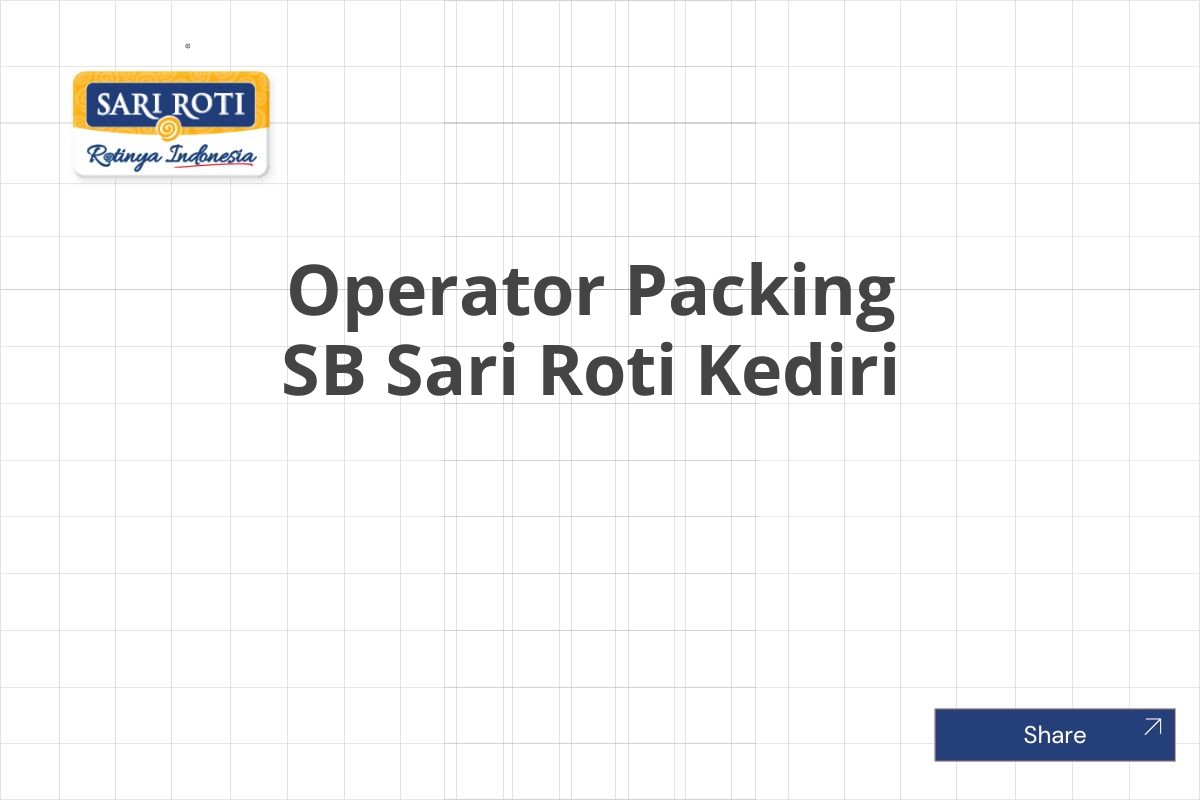 Operator Packing SB Sari Roti Kediri