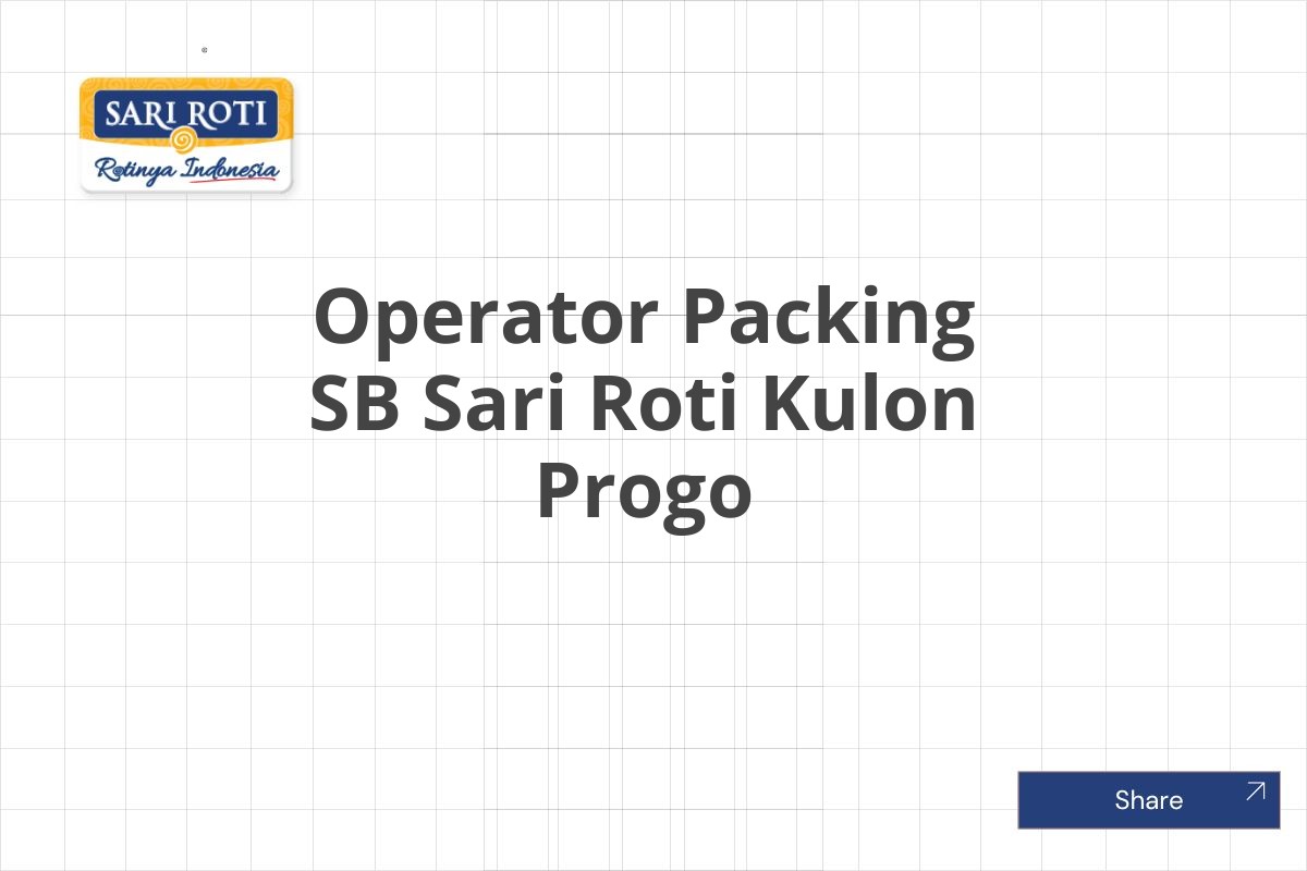 Operator Packing SB Sari Roti Kulon Progo