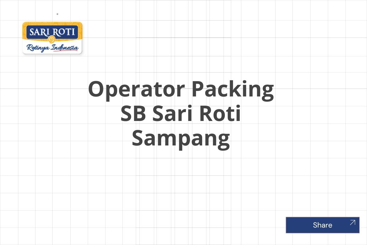 Operator Packing SB Sari Roti Sampang