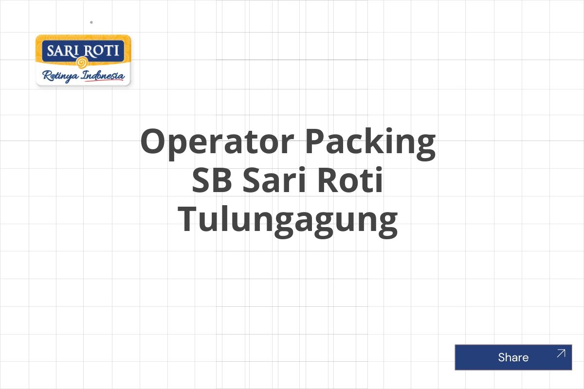 Operator Packing SB Sari Roti Tulungagung