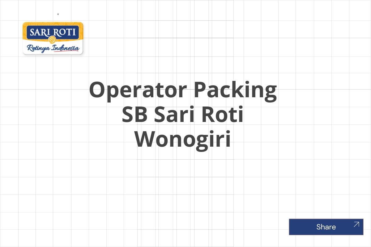 Operator Packing SB Sari Roti Wonogiri