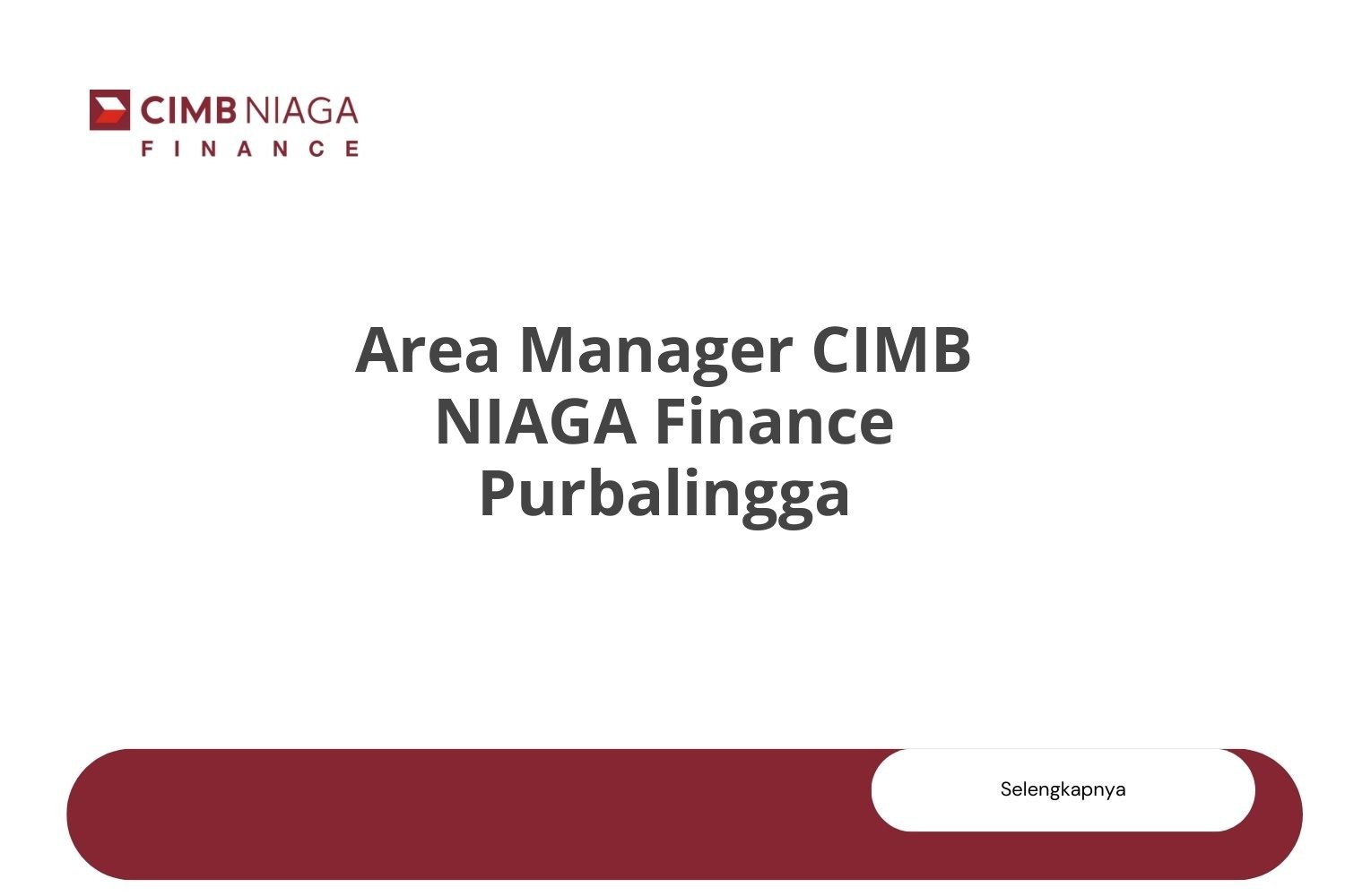 Area Manager CIMB NIAGA Finance Purbalingga