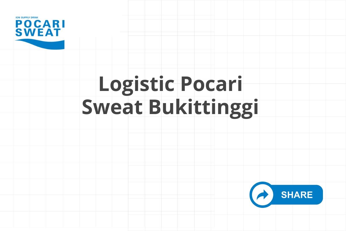 Logistic Pocari Sweat Bukittinggi