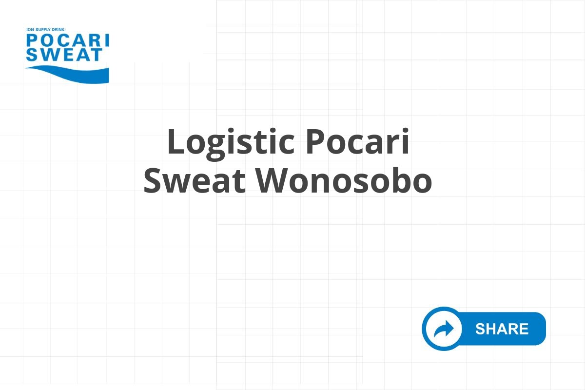 Logistic Pocari Sweat Wonosobo