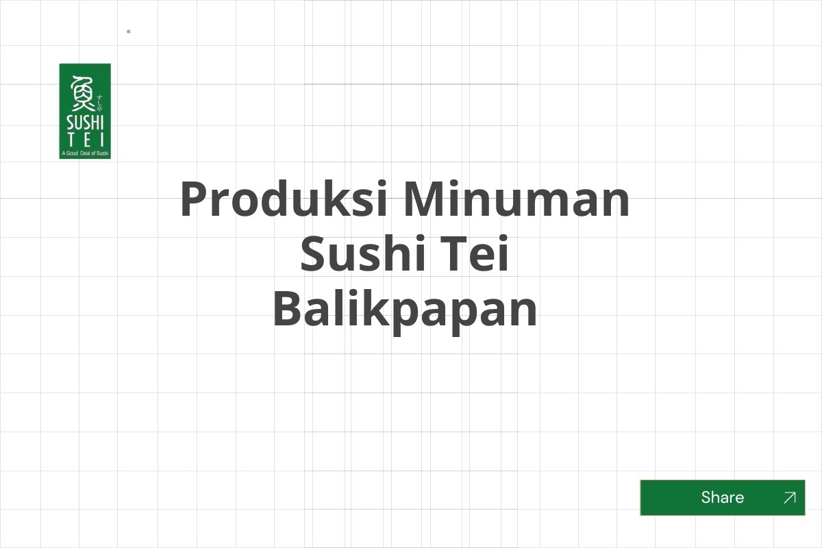 Produksi Minuman Sushi Tei Balikpapan