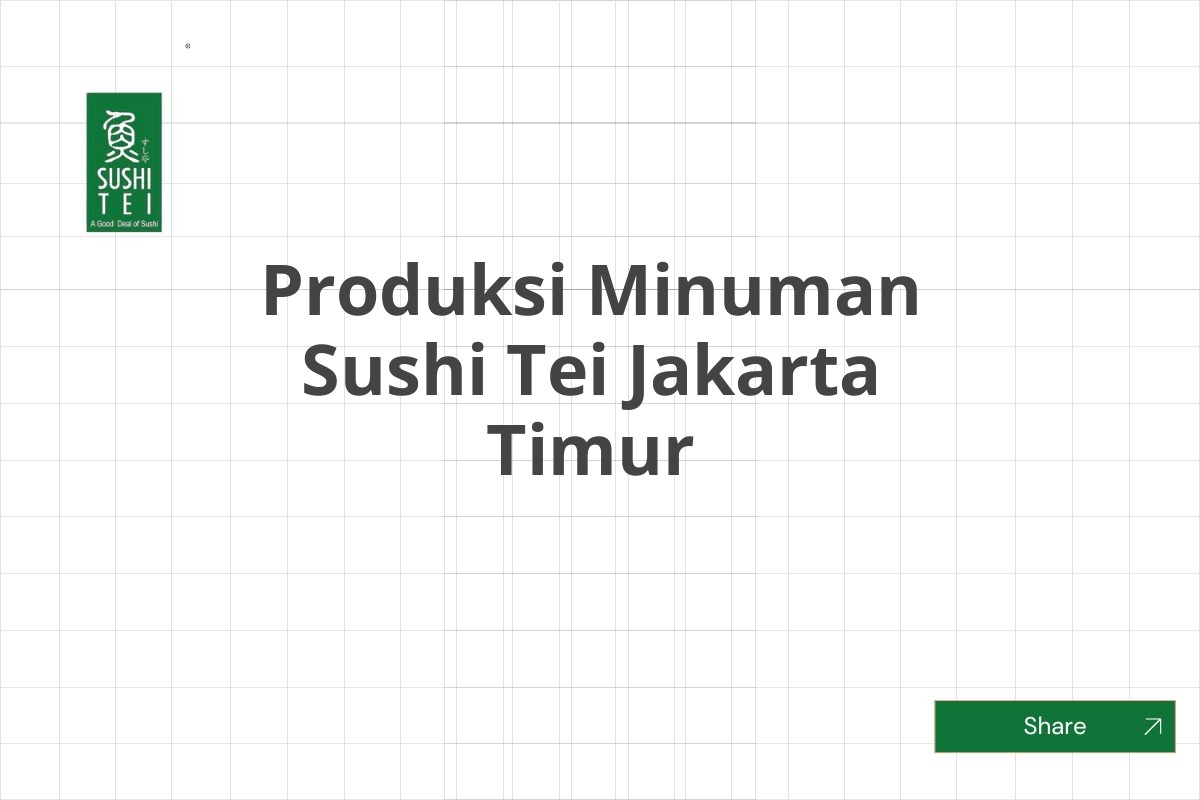 Produksi Minuman Sushi Tei Jakarta Timur