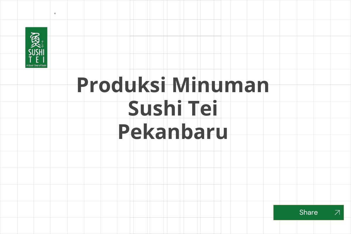 Produksi Minuman Sushi Tei Pekanbaru