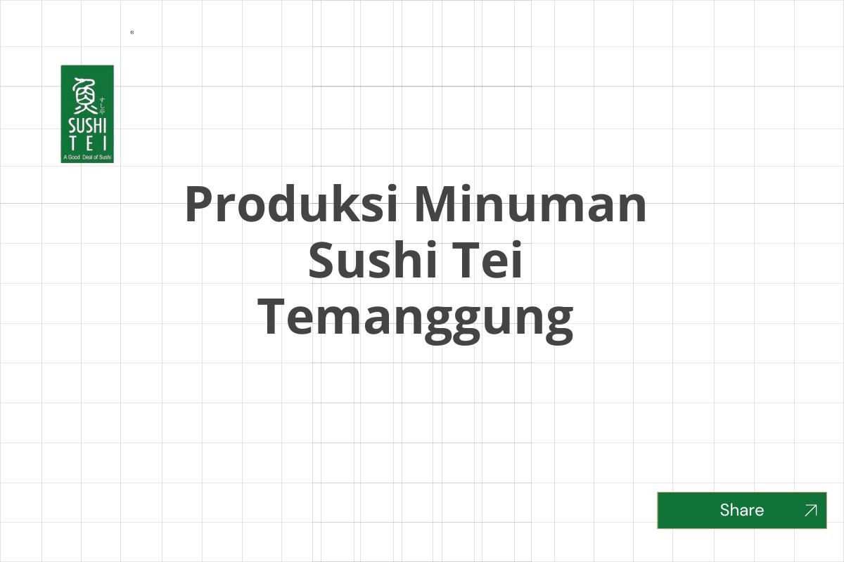 Produksi Minuman Sushi Tei Temanggung