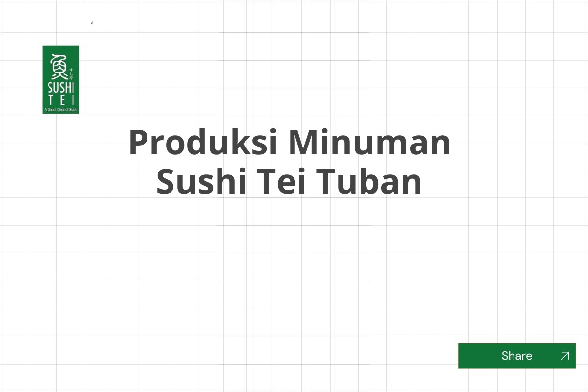 Produksi Minuman Sushi Tei Tuban