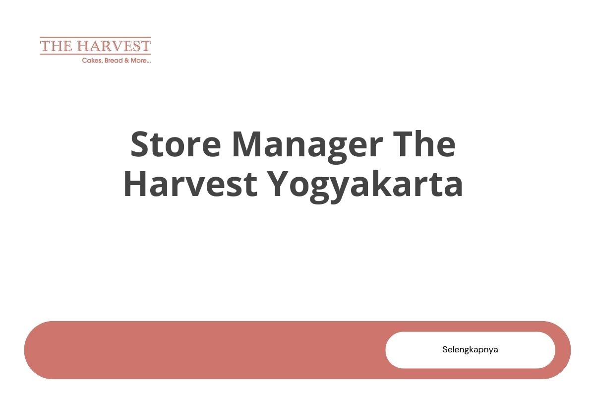 Store Manager The Harvest Yogyakarta