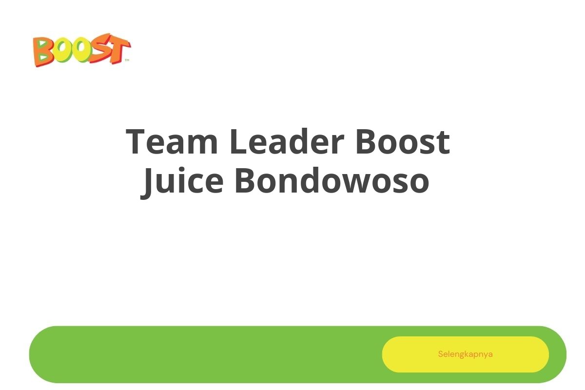 Team Leader Boost Juice Bondowoso