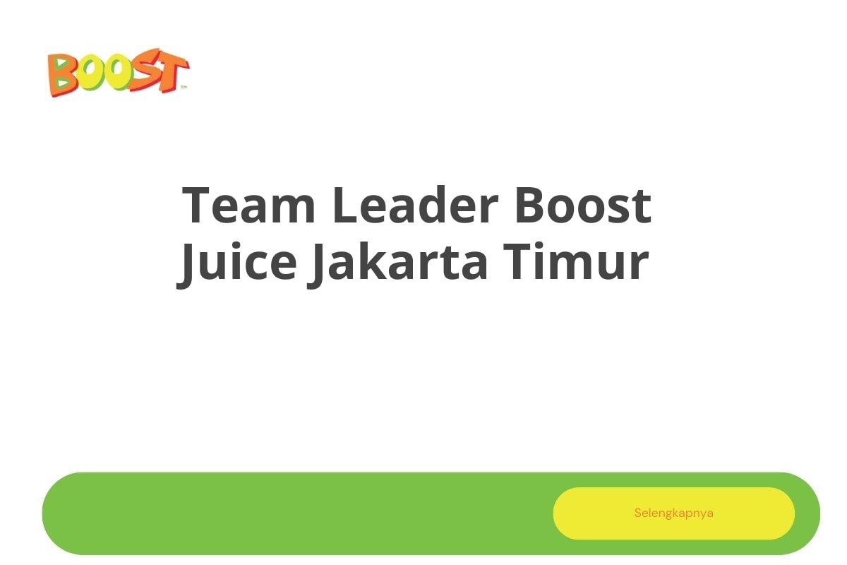 Team Leader Boost Juice Jakarta Timur