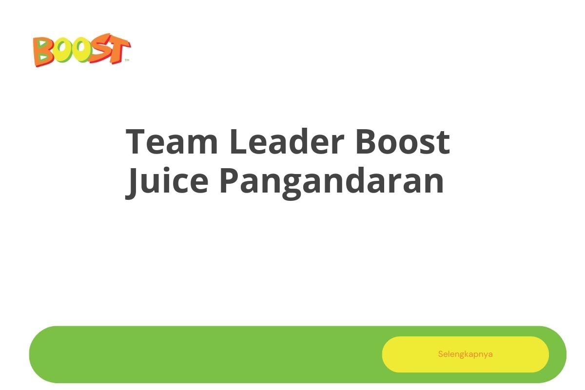 Team Leader Boost Juice Pangandaran