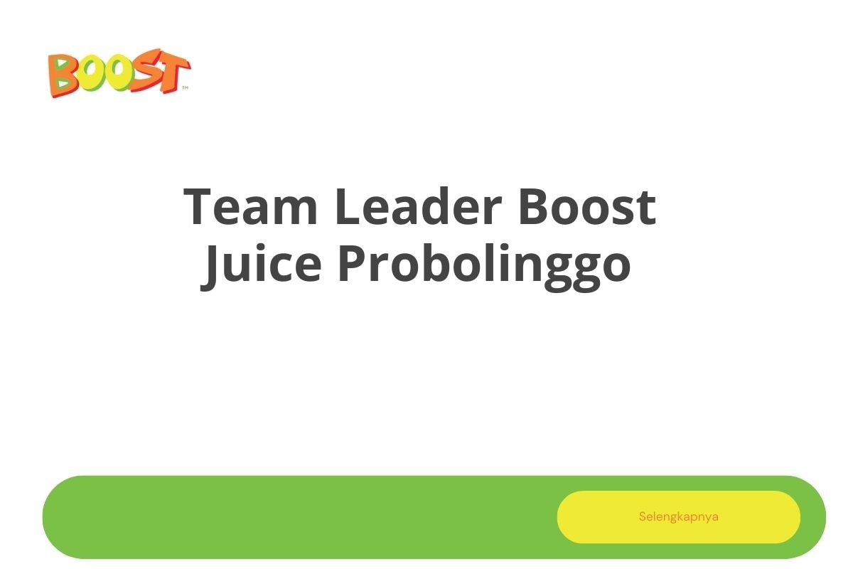 Team Leader Boost Juice Probolinggo