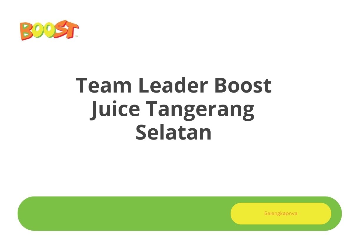 Team Leader Boost Juice Tangerang Selatan
