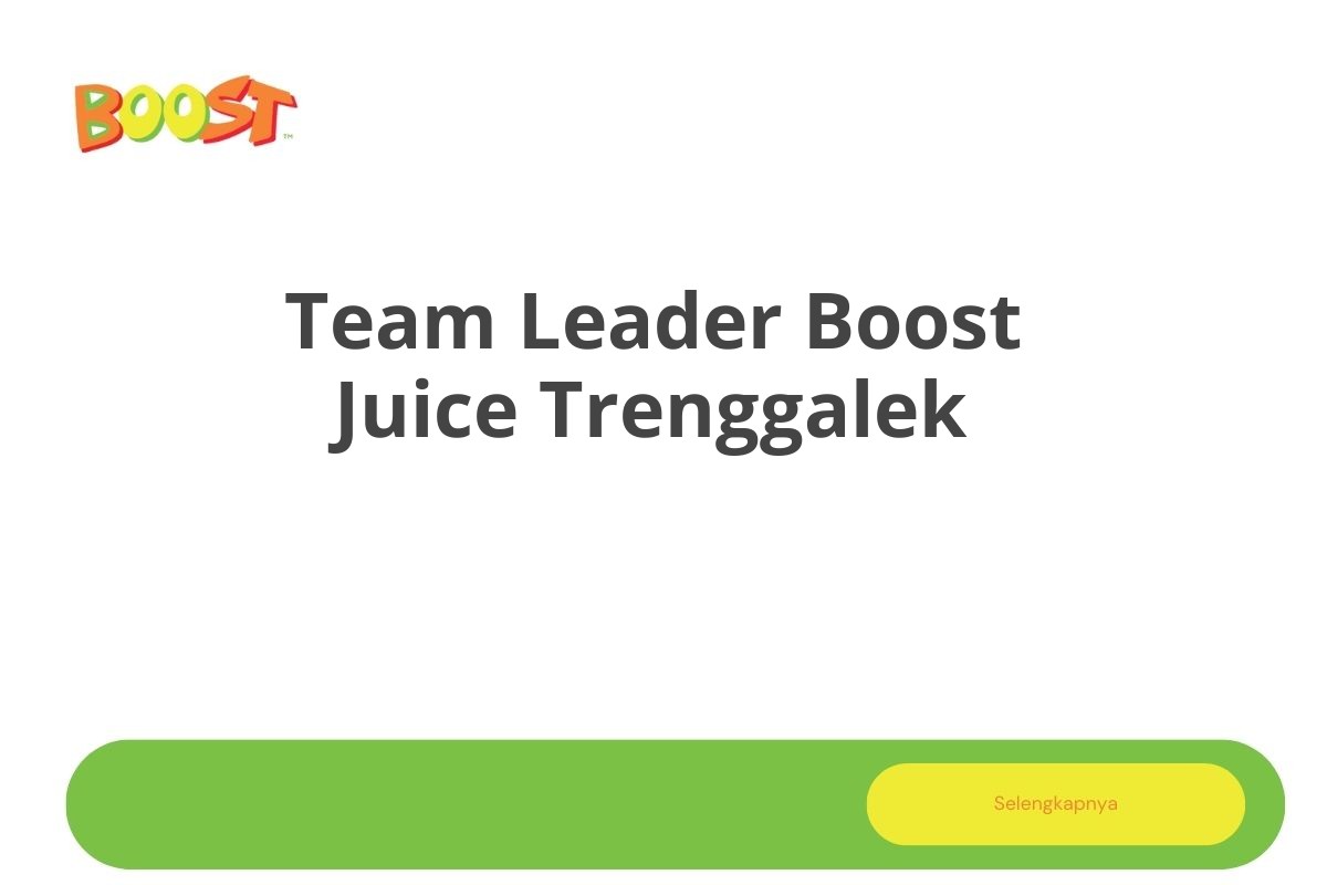 Team Leader Boost Juice Trenggalek