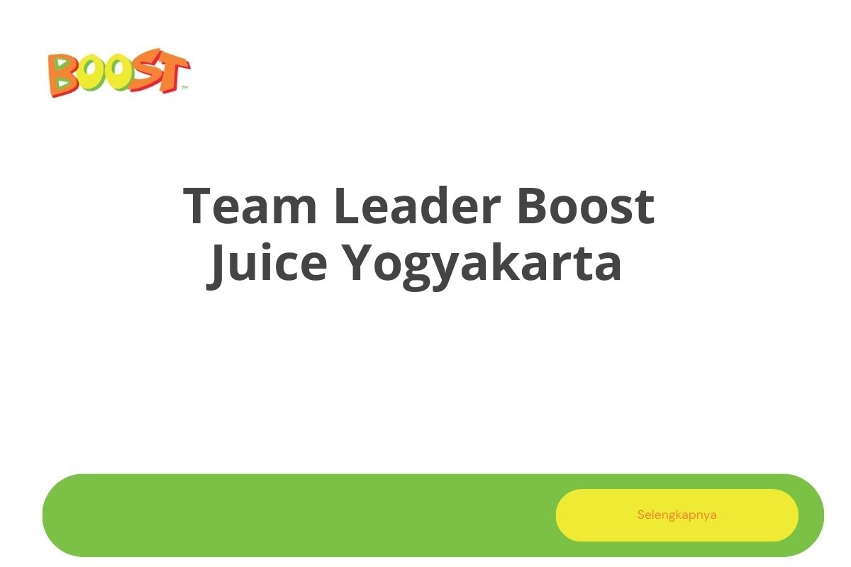 Team Leader Boost Juice Yogyakarta